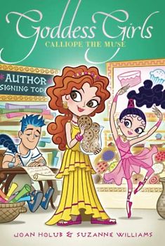 Calliope the Muse: Volume 20 (Goddess Girls, Band 20)