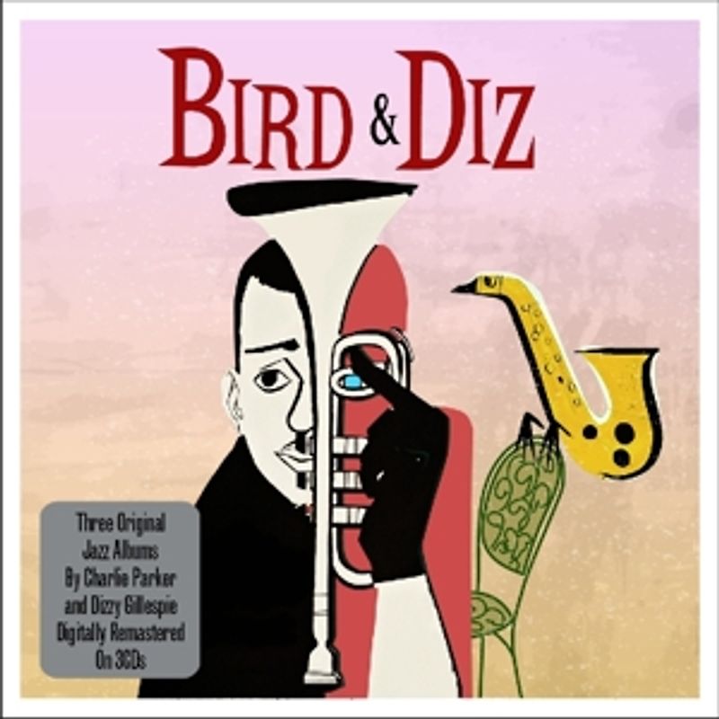 Gillespie,Dizzy & Parker,Charlie - Bird & Diz [3 CDs]