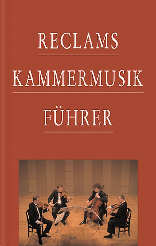Reclams Kammermusikführer