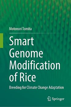 Smart Genome Modification of Rice
