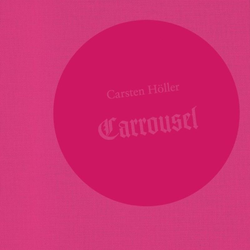 Carsten Höller. Carrousel