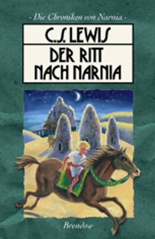Die Chroniken von Narnia 3. Der Ritt nach Narnia