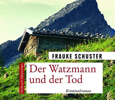 Der Watzmann und der Tod