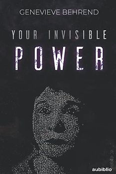 YOUR INVISIBLE POWER