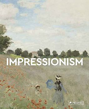 Impressionism: 13 Artists Children Should Know (Masters of Art)