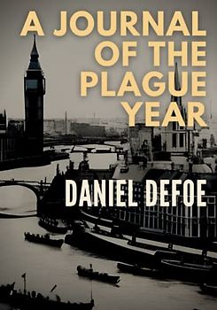 A Journal of the Plague Year