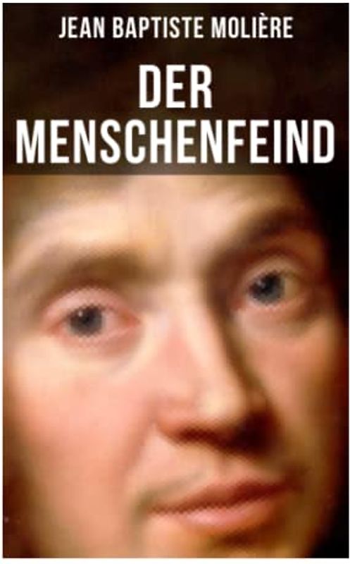 Der Menschenfeind: Der verliebte Melancholiker