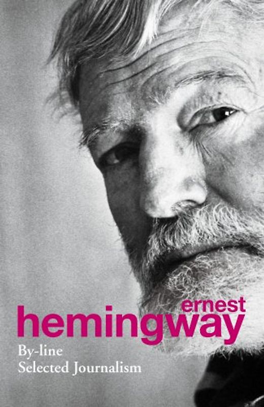 By-Line - Hemingway, Ernest