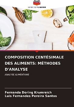 COMPOSITION CENTÉSIMALE DES ALIMENTS: MÉTHODES D'ANALYSE