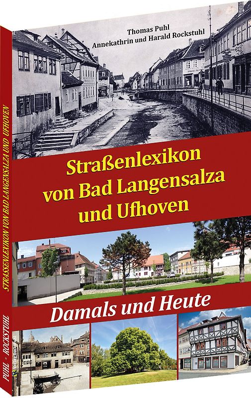 Straßenlexikon von Bad Langensalza und Ufhoven