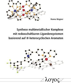 Synthese multimetallischer Komplexe mit redoxschaltbaren Ligandensystemen basierend auf N-heterocyclischen Aromaten