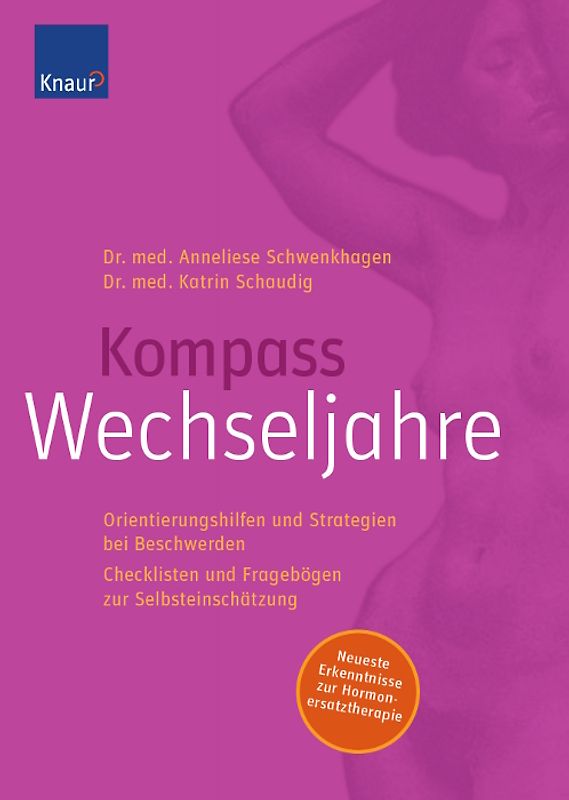 Kompass Wechseljahre. Orientierungshilfen und Strategien bei Beschwerden Checklisten und Fragebogen zur Selbsteinschätzung