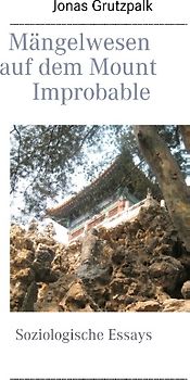 Mängelwesen auf dem Mount Improbable
