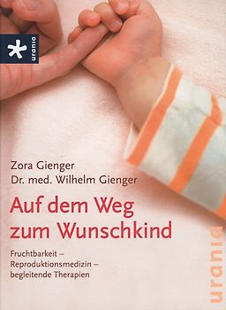 Auf dem Weg zum Wunschkind