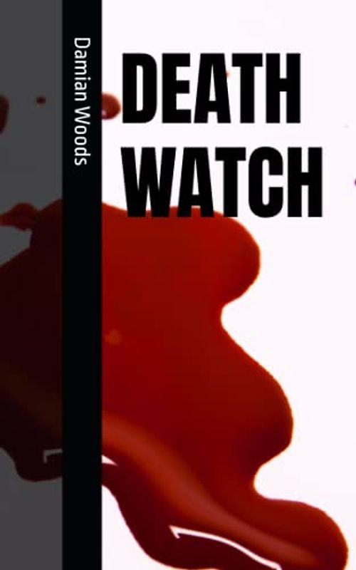 DEATH WATCH