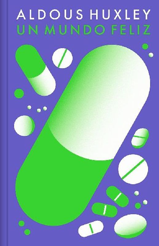 Un Mundo Feliz / Brave New World
