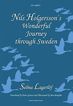 Nils Holgersson's Wonderful Journey through Sweden, The Complete Volume