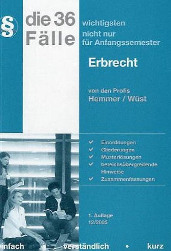 Die 36 wichtigsten Fälle: Erbrecht