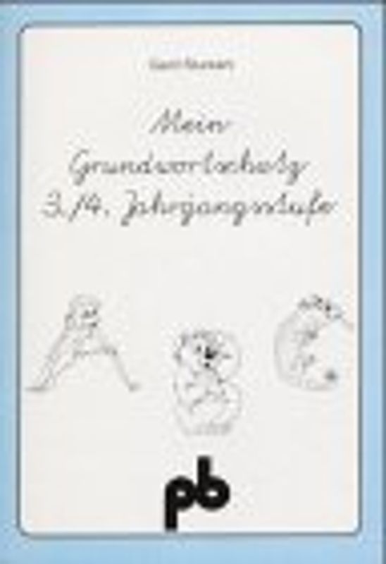 Mein Grundwortschatz 3./4. Jahrgangsstufe - Schülerheft (VA)