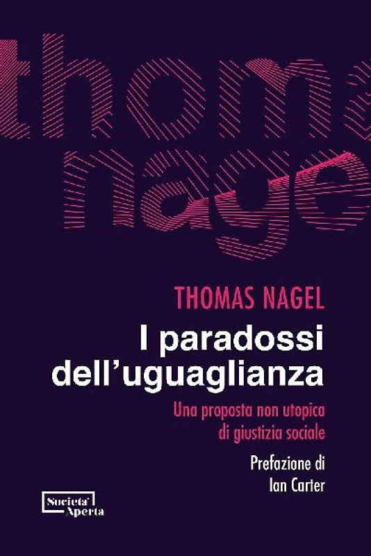 I paradossi dell'uguaglianza. Una proposta non utopica di giustizia sociale