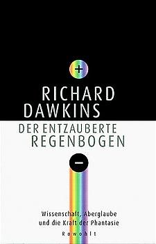 Der entzauberte Regenbogen
