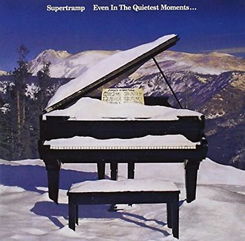 Supertramp - Even in the Quietest Moments