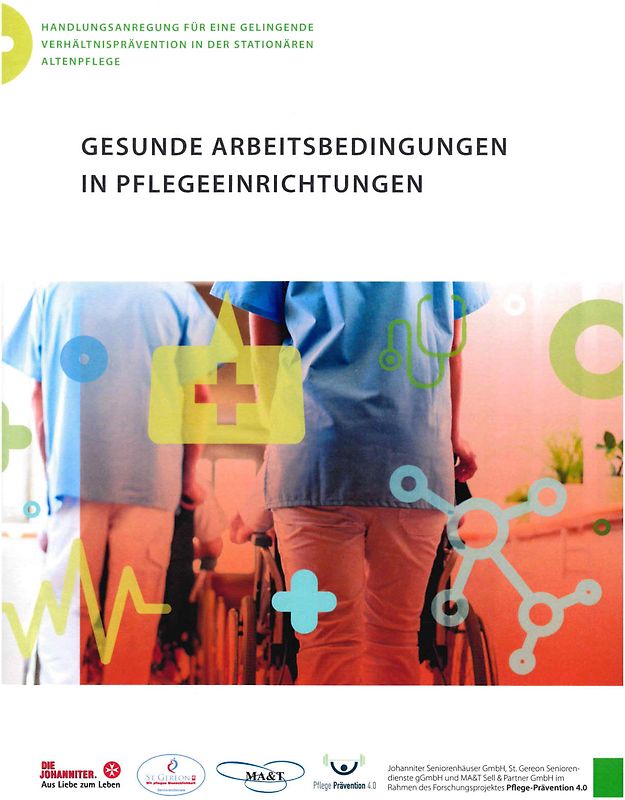Gesunde Arbeitsbedingungen in Pflegeeinrichtungen