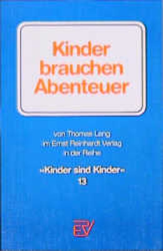 Kinder brauchen Abenteuer