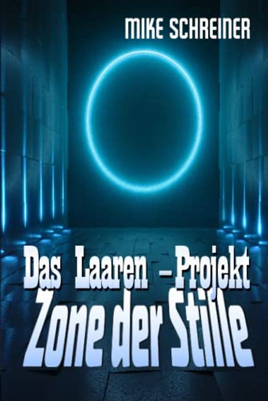 Das Laaren - Projekt, Zone der Stille