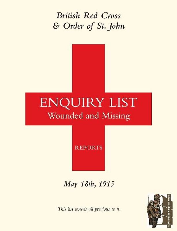 BRITISH RED CROSS AND ORDER OF ST JOHN ENQUIRY LIST FOR WOUNDED AND MISSING
