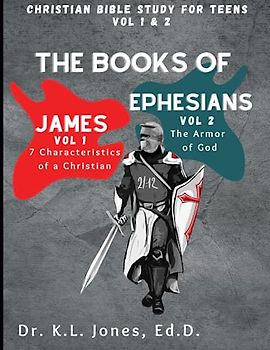 Christian Bible Study Guides, Vol 1 7 Characteristics of a Christian and Vol 2 The Armor of God: Christian Study Series for Teenagers