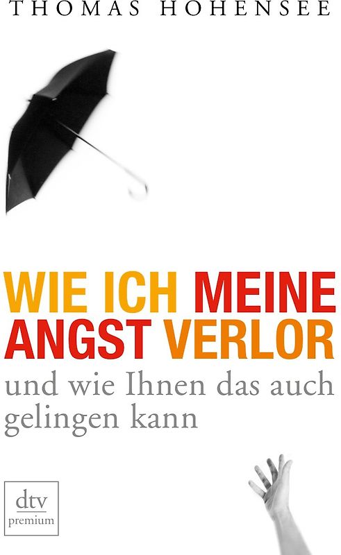 Wie ich meine Angst verlor