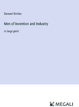 Men of Invention and Industry