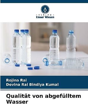 Qualität von abgefülltem Wasser