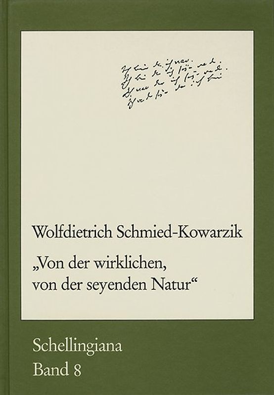 ›Von der wirklichen, von der seyenden Natur‹