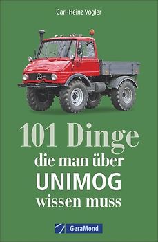 101 Dinge, die man über UNIMOG wissen muss