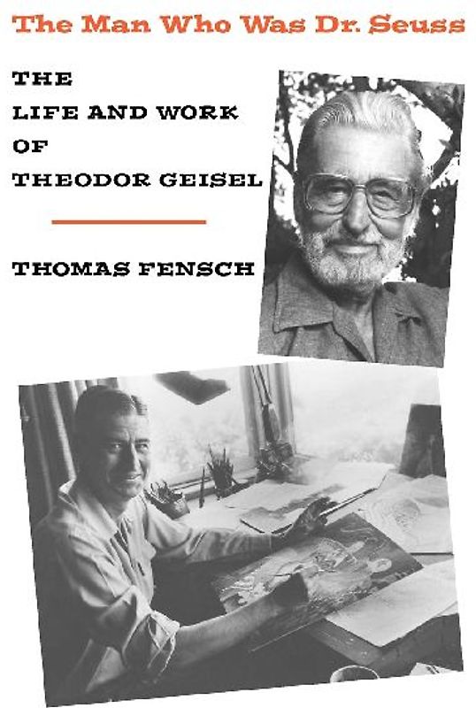 The Man Who Was Dr. Seuss