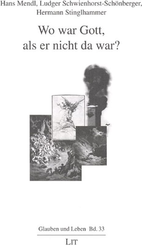 Wo war Gott, als er nicht da war?