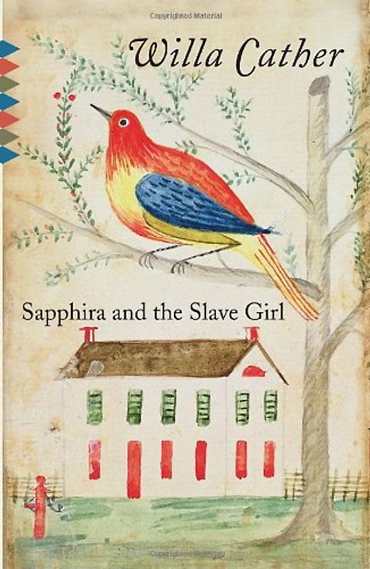 Sapphira and the Slave Girl (Vintage Classics) - Willa Cather