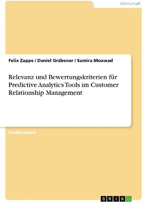 Relevanz und Bewertungskriterien für Predictive Analytics Tools im Customer Relationship Management