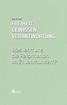 Freiheit, Gewissen, Verantwortung