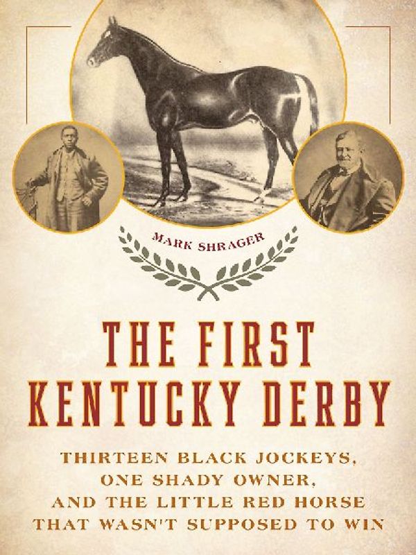 The First Kentucky Derby