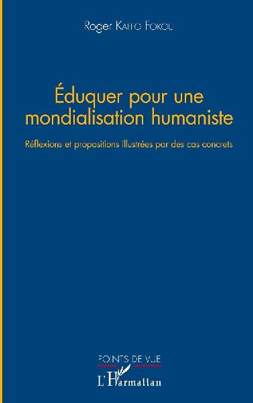 Eduquer pour une mondialisation humaniste