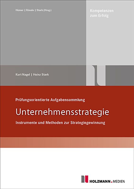 Prüfungsorientierte Aufgabensammlung "Unternehmensstrategie"