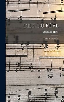 L'ile du rêve: Idylle polynésienne