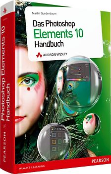 Das Photoshop Elements 10 Handbuch