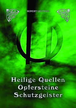 Heilige Quellen, Opfersteine, Schutzgeister