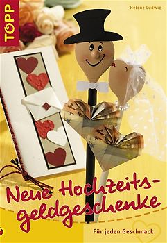 Neue Hochzeitsgeldgeschenke