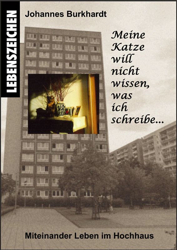 Meine Katze will nicht wissen, was ich schreibe ...