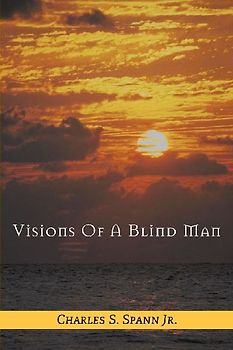 Visions of a Blind Man